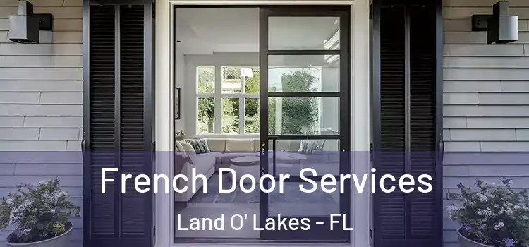 French Door Services Land O' Lakes - FL