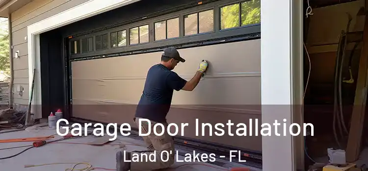  Garage Door Installation Land O' Lakes - FL