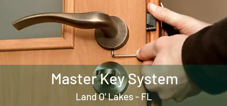  Master Key System Land O' Lakes - FL