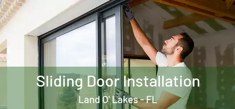 Sliding Door Installation Land O' Lakes - FL